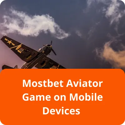 Mostbet Aviator on mobile