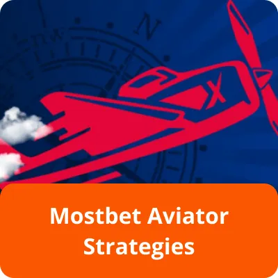 Mostbet game Aviator strategies