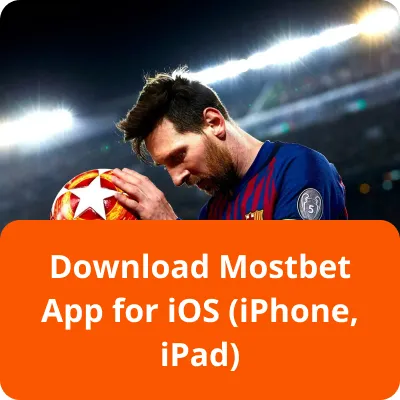 download Mostbet app for iOS