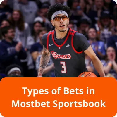 types of bets in Mostbet
