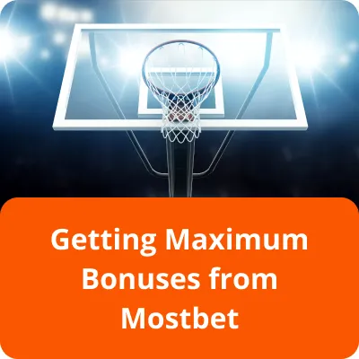 maximum bonuses from Mostbet
